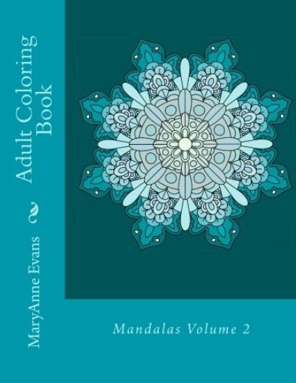 Adult Coloring Book: Mandalas Volume 2