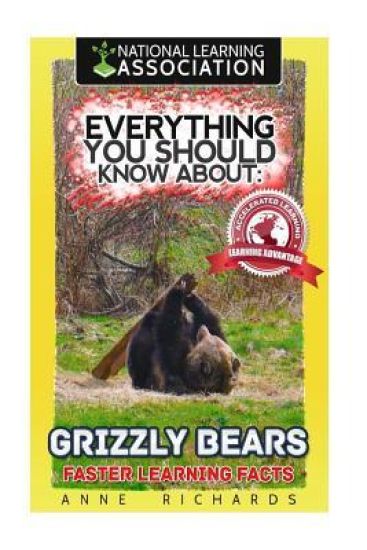 Everything You Should Know About: Grizzly Bears