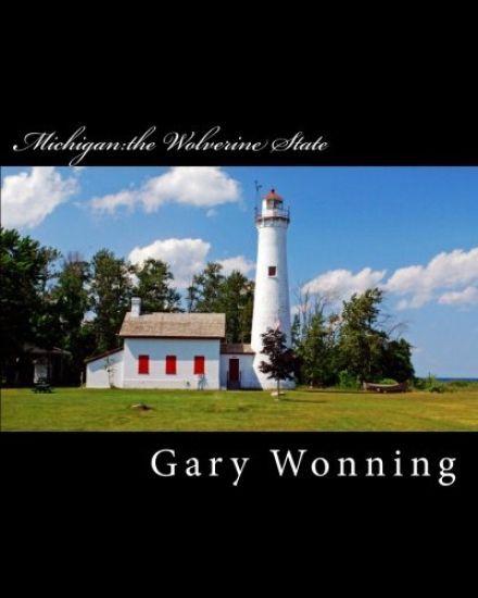 Michigan: The Wolverine State