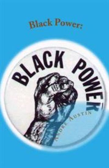 Black Power: The Political Essays