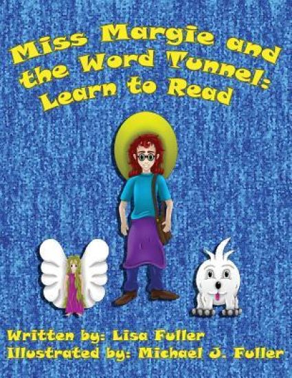 Miss Margie and the Word Tunnel: Learn to Read