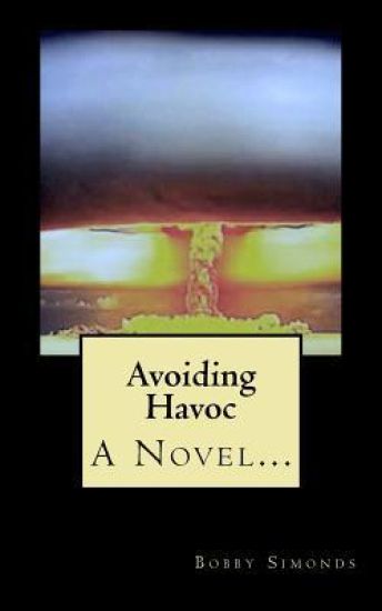 Avoiding Havoc: A Novel...