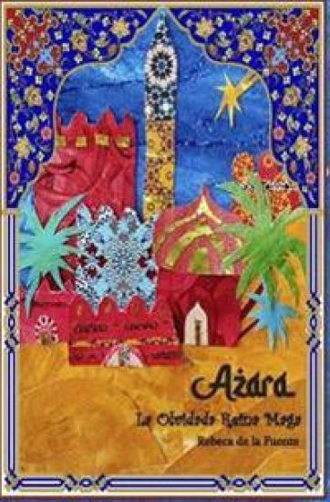 Azara, la Olvidada Reina Maga (2a Edición)