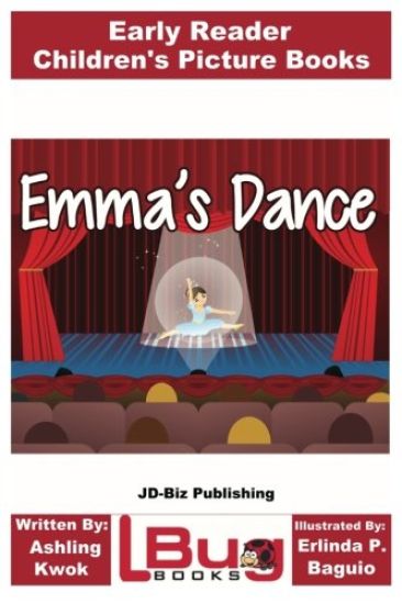 Emma's Dance - Early Reader - Children's Picture Books