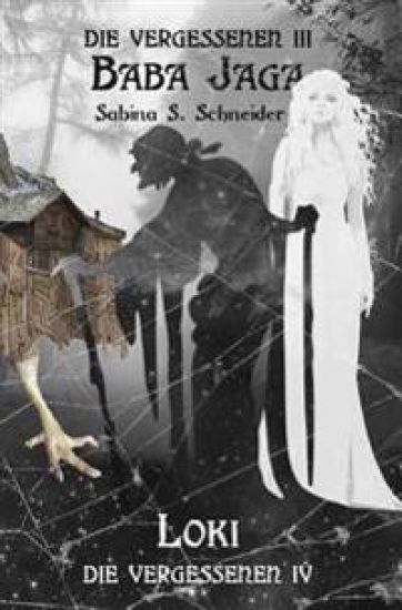 Die Vergessenen 03 & 04 - Baba Jaga & Loki