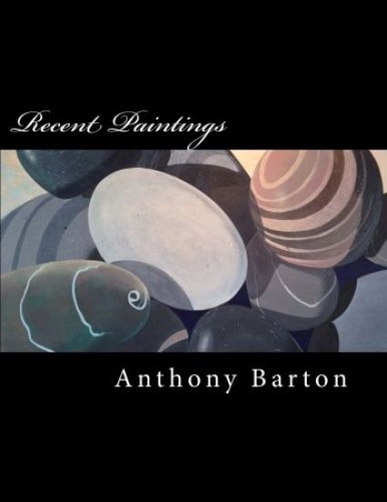 Recent Paintings by Anthony Barton