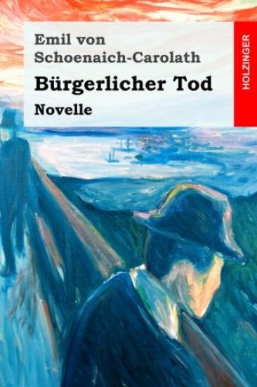 Bürgerlicher Tod: Novelle