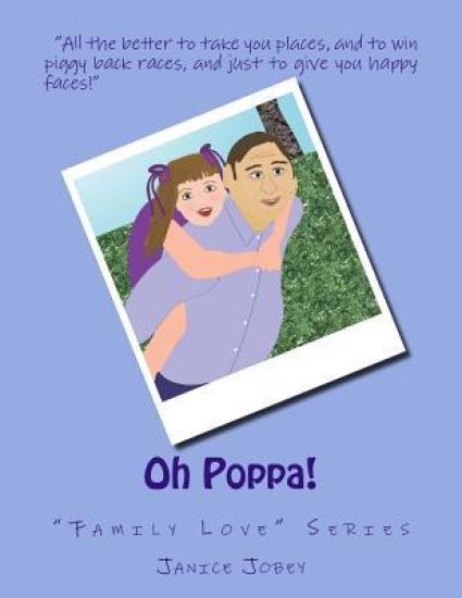 Oh Poppa!: "Family Love" Series