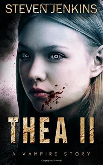 Thea II: A Vampire Story