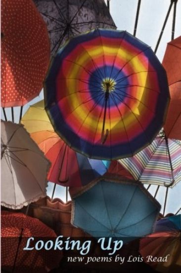 Looking up: Poems by Lois Read