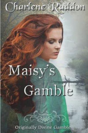Maisy's Gamble