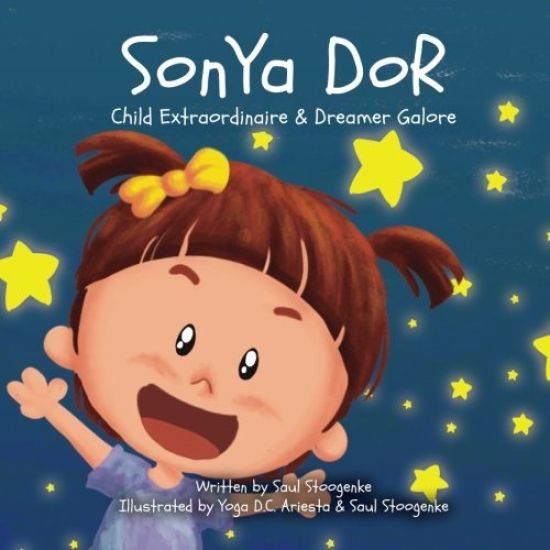 Sonya Dor: Child Extraordinaire & Dreamer Galore