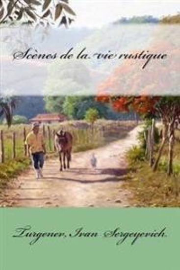Scènes de la vie rustique