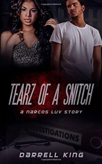 Tearz of A Snitch: A Narcos Luv Story