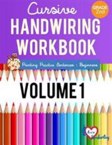 Cursive Handwriting Workbook: 2nd grade: Printing Practice Sentences: Beginner