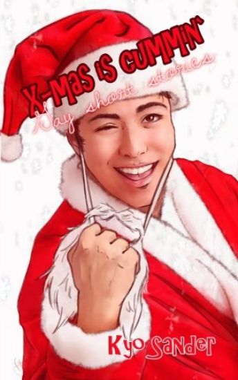 X-Mas Is Cummin´ - Gay Short Stories