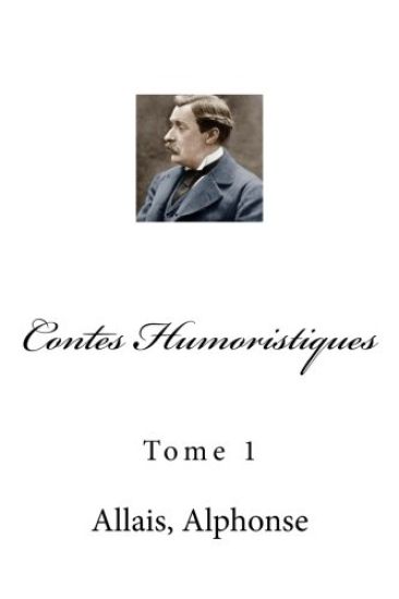 Contes Humoristiques: Tome 1