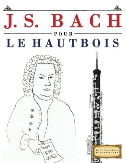 J. S. Bach Pour Le Hautbois: 10 Pi