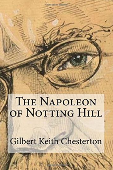 The Napoleon of Notting Hill