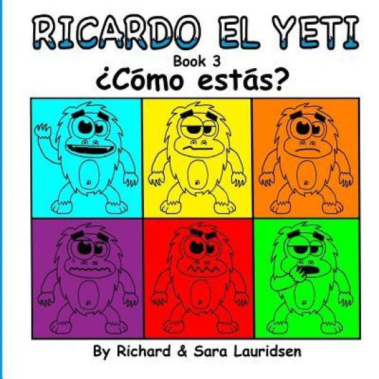 Ricardo el Yeti: ¿Cómo estás?