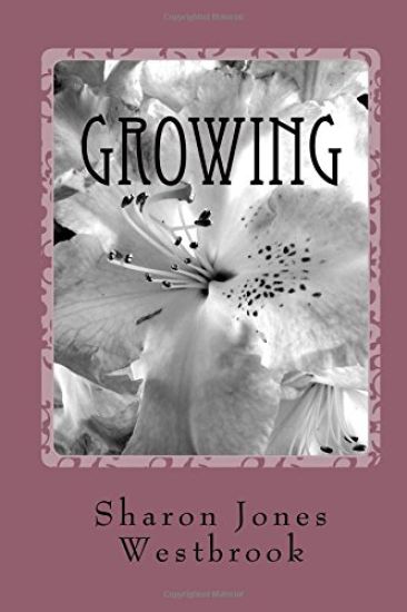 Growing: A Woman's Guide To Reminising