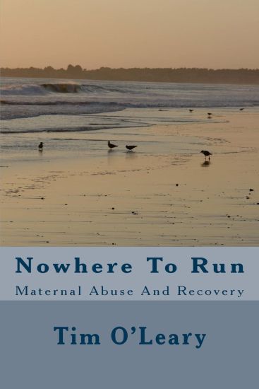 Nowhere To Run: Maternal Abuse And Recovery