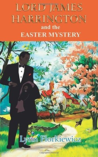 Lord James Harrington and the Easter Mystery