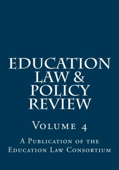 Education Law & Policy Review: Volume 4
