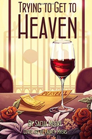 Trying to Get to Heaven