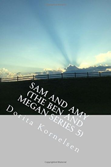 Sam and Amy (The Ben and Megan Series 5)