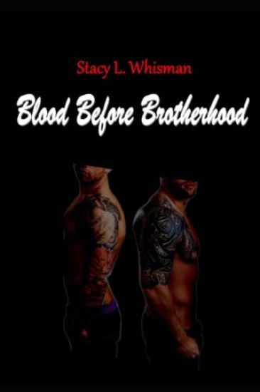 Blood Before Brotherhood