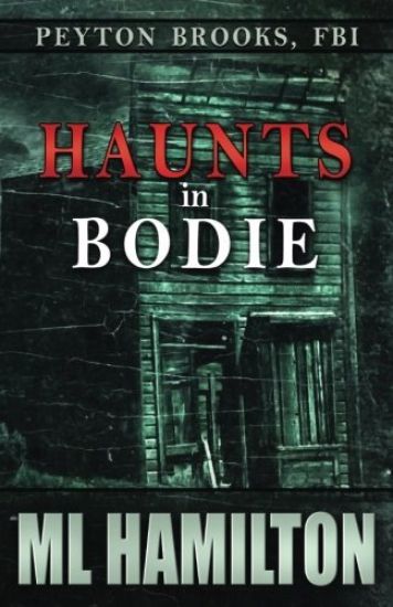 Haunts in Bodie