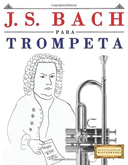 J. S. Bach Para Trompeta: 10 Piezas F