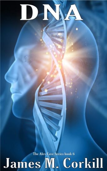 DNA. The Alex Cave Series book 6.
