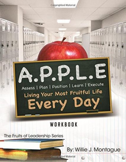 A.P.P.L.E.: Living Your Most Fruitful Life Every Day