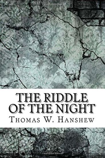 The Riddle of the Night