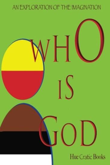 Who Is GOD: HueCratic Books
