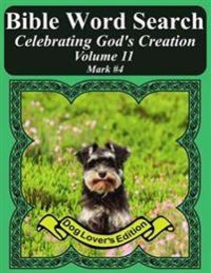 Bible Word Search Celebrating God's Creation Volume 11: Mark #4 Extra Large Print
