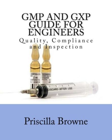 GMP and GXP Guide for Engineers