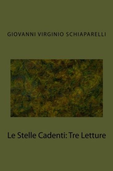 Le Stelle Cadenti: Tre Letture
