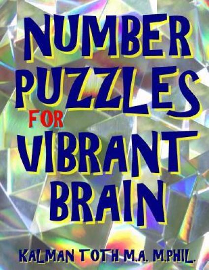Number Puzzles for Vibrant Brain: 133 Large Print Number Search Puzzles