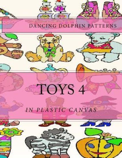 Toys 4: In Plastic Canvas