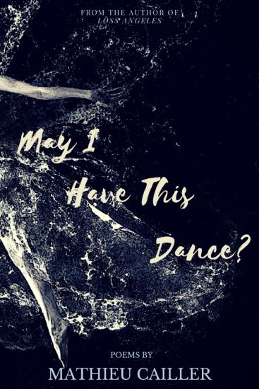 May I Have This Dance?: Poetry