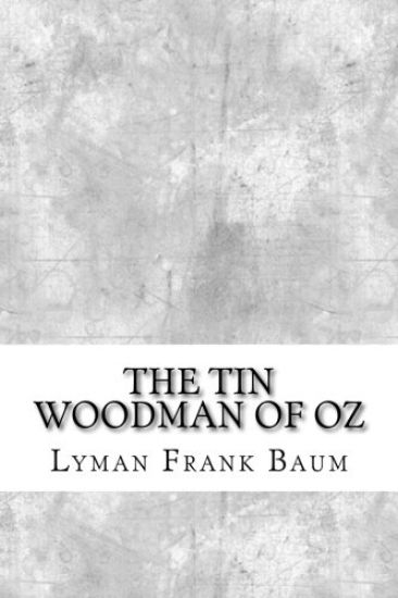 The Tin Woodman of Oz