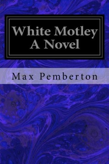 White Motley A Novel