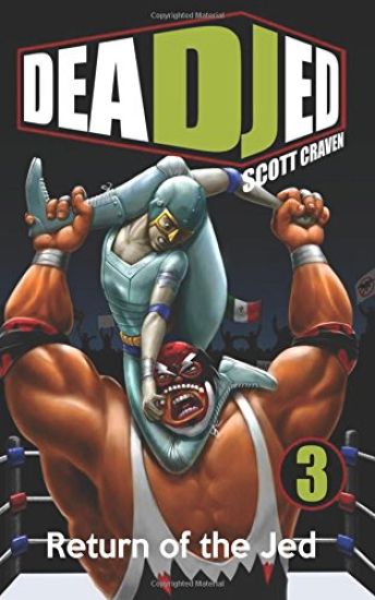 Dead Jed 3: Return of the Jed