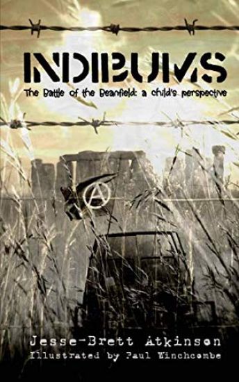 Indibums: The Battle of the Beanfield: A Child's Perspective