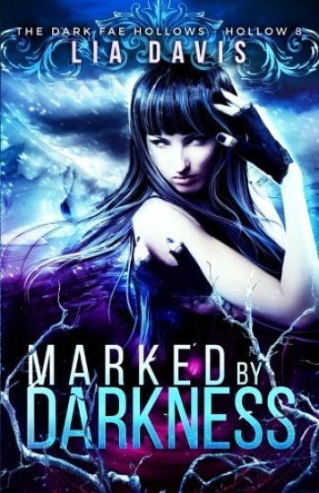 Marked by Darkness: Dark Fae Hollow 8