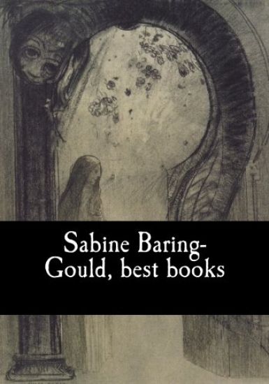 Sabine Baring-Gould, best books