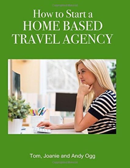 How to Start a Home Based Travel Agency